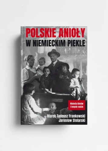 Polskie Anioly w niemieckim piekle.webp